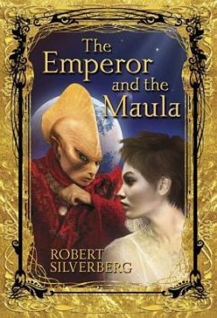 The Emperor and the Maula - Silverberg, Robert