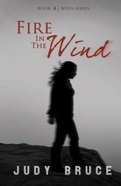 Fire In the Wind - Bruce, Judy