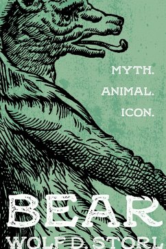 Bear: Myth, Animal, Icon - Storl, Wolf D.