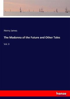 The Madonna of the Future and Other Tales