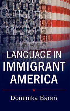 Language in Immigrant America - Baran, Dominika