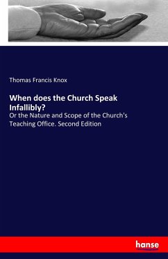 When does the Church Speak Infallibly?