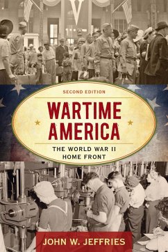 Wartime America - Jeffries, John W.