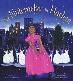 The Nutcracker in Harlem - McMorrow, T E