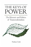 The Keys of Power: The Rhetoric and Politics of Transcendentalism