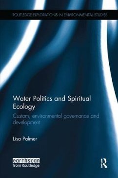 Water Politics and Spiritual Ecology - Palmer, Lisa