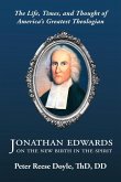 Jonathan Edwards on the New Birth in the Spirit