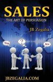 Sales: The Art of Persuassion