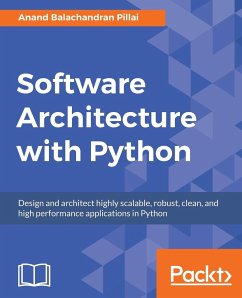 Software Architecture with Python - Balachandran Pillai, Anand