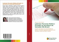 Loterias Parceria Público-Privada no território de Salvador-BA-Brasil