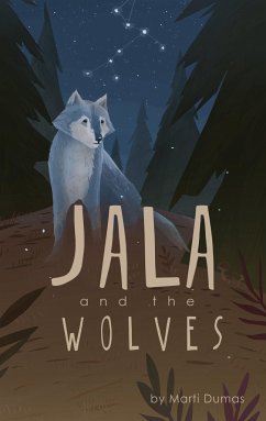 Jala and the Wolves - Dumas, Marti