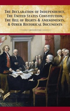 The Declaration Of Independence, United States Constitution, Bill Of Rights & Amendments - Fathers, Founding