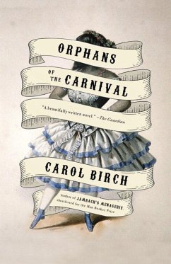 Orphans of the Carnival - Birch, Carol