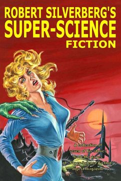 Robert Silverberg's Super-Science Fiction - Silverberg, Robert