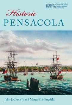 Historic Pensacola - Clune, John J; Stringfield, Margo S