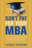 Don't Pay for Your MBA