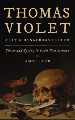 Thomas Violet, a Sly and Dangerous Fellow - Tubb, Amos