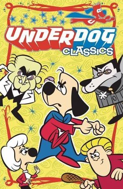 Underdog Classics Vol 1 Gn - Biggers, Buck; Stover, Chet