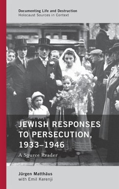 Jewish Responses to Persecution, 1933-1946 - Matthäus, Jürgen