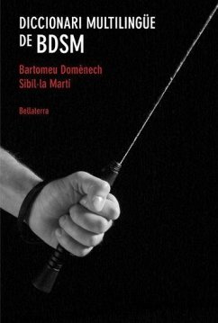 Diccionari multilingüe de BDSM - Gilabert García, Álvaro; Font i Garcia, Mònica