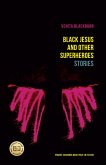 Black Jesus and Other Superheroes