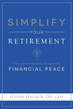 Simplify Your Retirement - Stricklin, Stephen