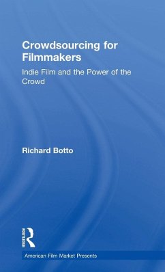 Crowdsourcing for Filmmakers - Botto, Richard