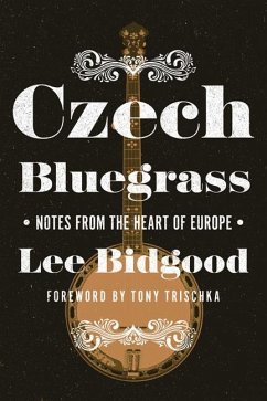 Czech Bluegrass - Bidgood, Lee