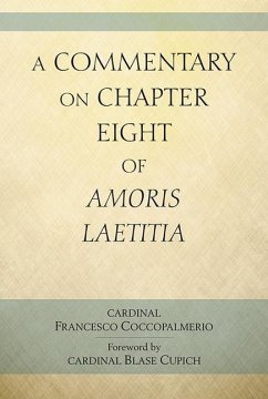 A Commentary on Chapter Eight of Amoris Laetitia - Coccopalmerio, Francesco