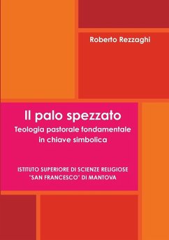 Il palo spezzato - Rezzaghi, Roberto