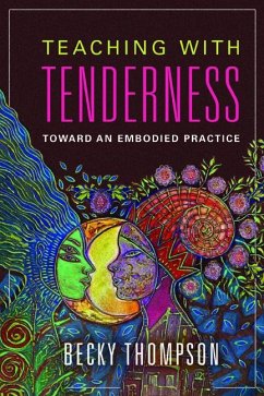 Teaching with Tenderness - Thompson, Becky