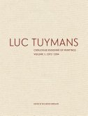 Luc Tuymans: Catalogue Raisonné of Paintings, Volume 1: 1972-1994
