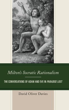Milton's Socratic Rationalism - Davies, David Oliver