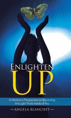 Enlighten Up - Blanchet, Angela