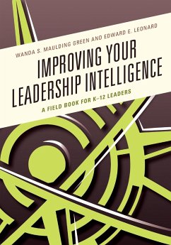 Improving Your Leadership Intelligence - Maulding Green, Wanda S.; Leonard, Edward E.