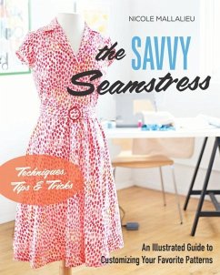 The Savvy Seamstress - Mallalieu, Nicole