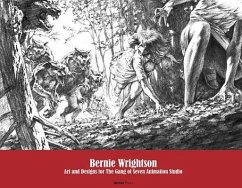 Bernie Wrightson: Art and Designs for the Gang of Seven Animation Studio - Wrightson, Bernie
