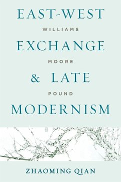 East-West Exchange and Late Modernism - Qian, Zhaoming