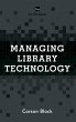Managing Library Technology - Bild 1