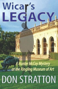 Wicar's Legacy: A Hunter McCoy Mystery at the Ringling Museum of Art - Stratton, Don