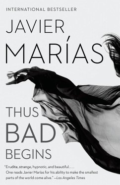 Thus Bad Begins - Marías, Javier