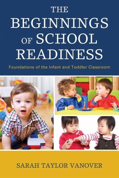 The Beginnings of School Readiness - Vanover, Sarah