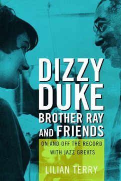 Dizzy, Duke, Brother Ray, and Friends - Terry, Lillian