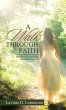 A Walk Through Faith - Bild 1