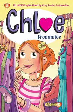 Chloe #3: Frenemies - Tessier, Greg