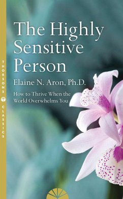 The Highly Sensitive Person - Aron, Elaine N.