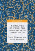 The Politics of Women and Migration in the Global South