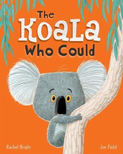 The Koala Who Could - Bright, Rachel