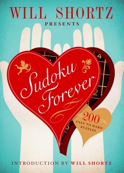 Will Shortz Presents Sudoku Forever: 200 Easy to Hard Puzzles - Shortz, Will