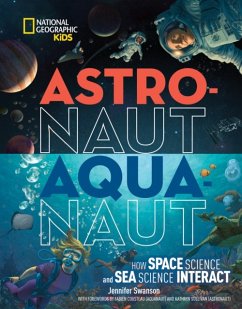 Astronaut - Aquanaut - National Geographic Kids; Gripp, Parry